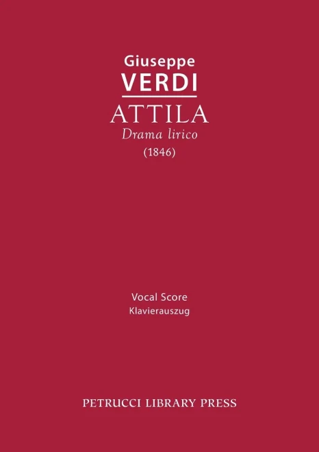 Attila: Vocal score (Italian Edition)