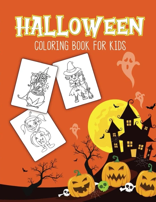 Halloween Coloring Book For Kids: Halloween Activity Book for Children Of All Ages | Draw Mummies, Witches, Goblins, Ghosts, Pumpkins | Halloween Gifts