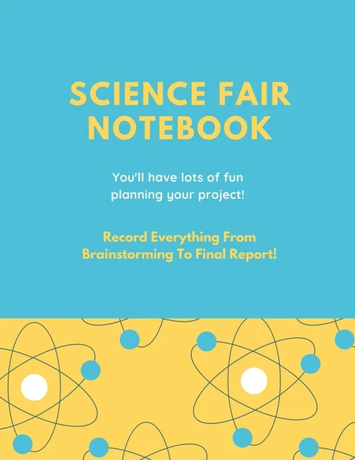 Science Fair Notebook: Writing Your Entire Project Process From Brainstorming Idea, Keep Research Notes, Resources Documentation, Lab Experiment, To Final Report Paper, School Students, Journal