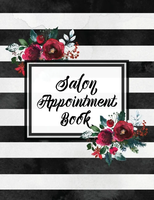 Hair Salon Appointment Book: Undated Daily Client Schedule Planner, Time Columns 7am - 9pm, 15 minute increments, Appointments Notebook