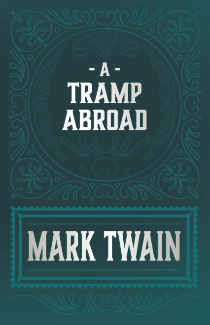 A Tramp Abroad