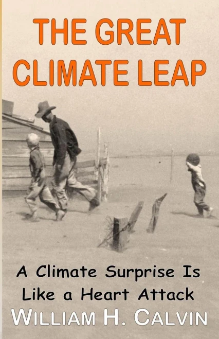 The Great Climate Leap: A Climate Surprise Is Like a Heart Attack