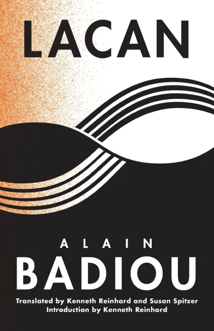Lacan: Anti-Philosophy 3 (The Seminars of Alain Badiou)