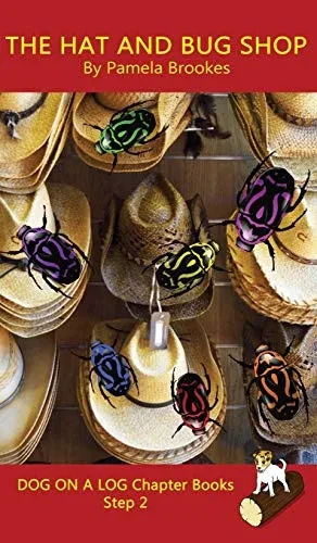 The Hat And Bug Shop Chapter Book: Sound-Out Phonics Books Help Developing Readers, including Students with Dyslexia, Learn to Read (Step 2 in a ... Decodable Books) (Dog on a Log Chapter Books)
