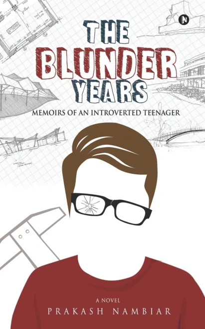 THE BLUNDER YEARS: Memoirs of an Introverted Teenager