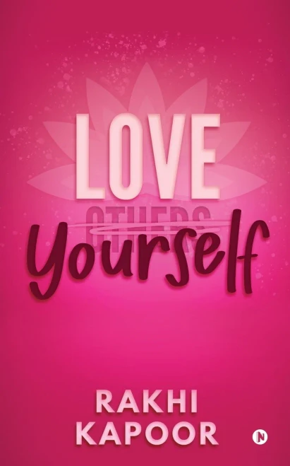 Love Yourself: Understand and Master the Art of not Giving a *uck