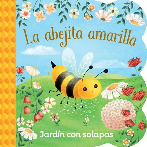 La abejita amarilla/ Little Yellow Bee (Chunky Lift-a-flap Board Book) (Spanish Edition)