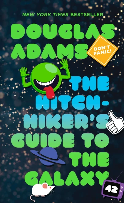 Hitchhiker's Guide to the Galaxy, The