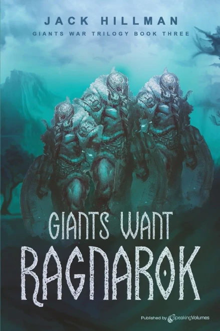 Giants Want Ragnarok (Giants War Trilogy)
