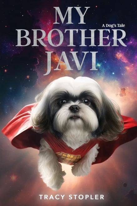 My Brother Javi: A Dog's Tale
