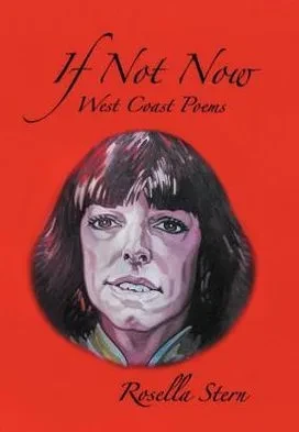 If Not Now: West Coast Poems