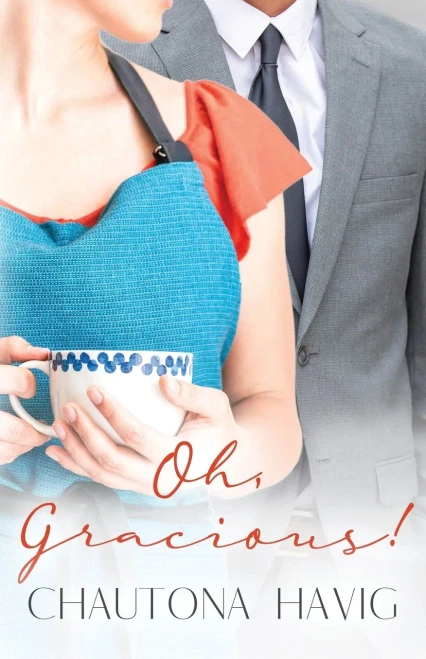 Oh, Gracious! (Rockland Chronicles)