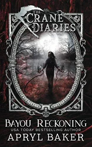 Bayou Reckoning (The Crane Diaries)