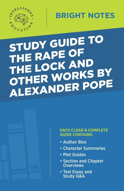 Study Guide to the Rape of the Lock and Other Works by Alexander Pope (Bright Notes)