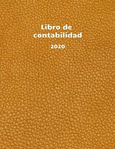 Libro de contabilidad 2020: libro de contabilidad o como libro de presupuesto | la visión general de sus finanzas | formato A4 con 370 páginas ... cubierta insensible û N?2 (Spanish Edition)