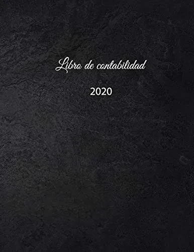 Libro de contabilidad 2020: libro de contabilidad o como libro de presupuesto | la visión general de sus finanzas | formato A4 con 370 páginas ... cubierta insensible û N?4 (Spanish Edition)