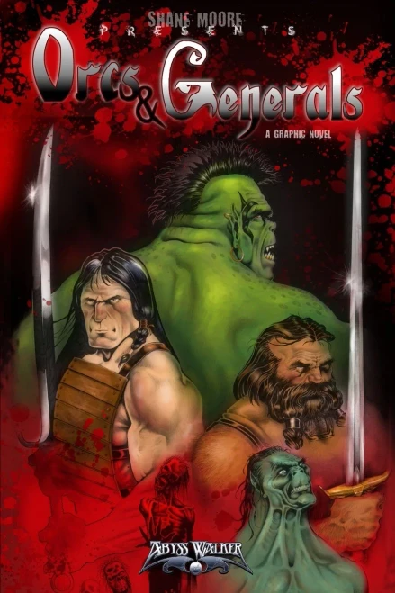 Orcs & Generals (The Abyss Walker Series)