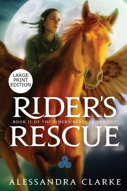 Rider's Rescue: Large Print Edition (Rider's Revenge Trilogy)
