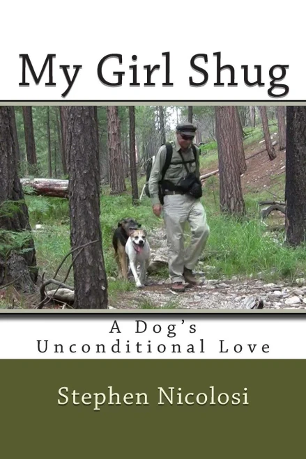 My Girl Shug: A Dog's Unconditional Love