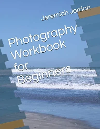 Photography Workbook for Beginners