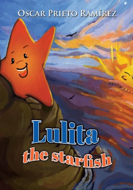 LULITA THE STARFISH: Remember that you are unique and important to the universe. Childrens self-esteem 6-12 years