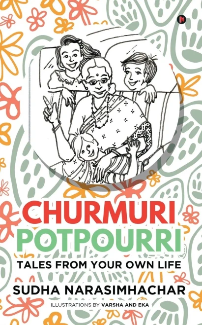 Churmuri, Potpourri: Tales from your own life