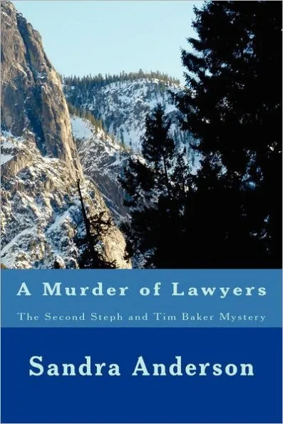 A Murder of Lawyers: The Second Steph and Tim Baker Mystery