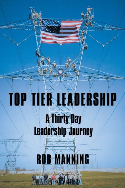 Top Tier Leadership: A Thirty Day Leadership Journey