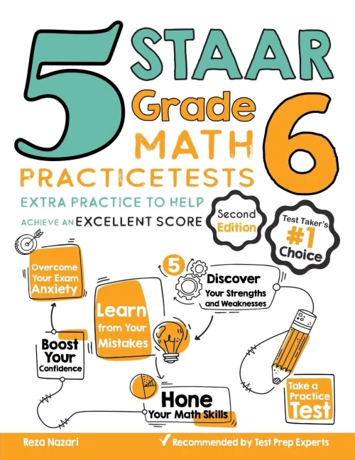 5 STAAR Grade 6 Math Practice Tests: Extra Practice to Help Achieve an Excellent Score