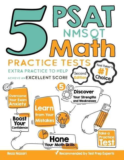 5 PSAT / NMSQT Math Practice Tests: Extra Practice to Help Achieve an Excellent Score