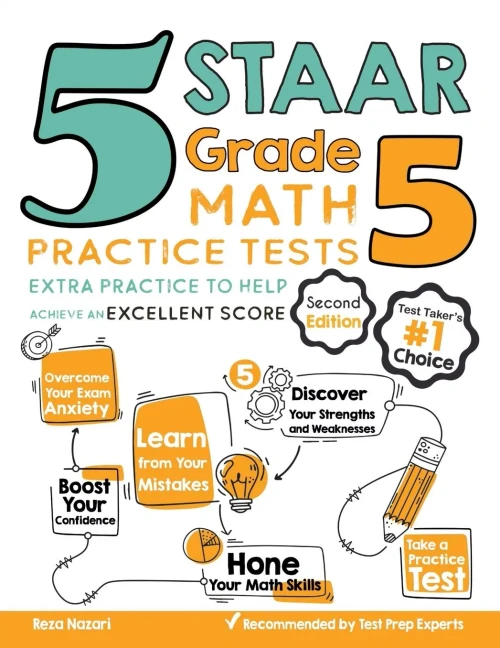 5 STAAR Grade 5 Math Practice Tests: Extra Practice to Help Achieve an Excellent Score