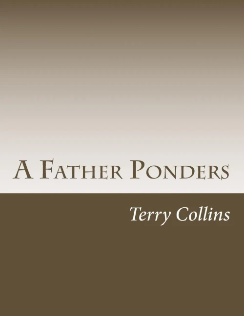 A Father Ponders