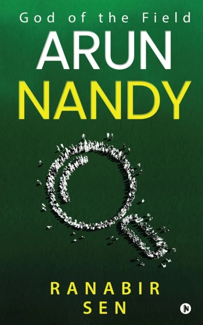 Arun Nandy: God of the Field