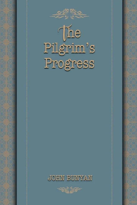 The? Pilgrim's Progress (World Classics)