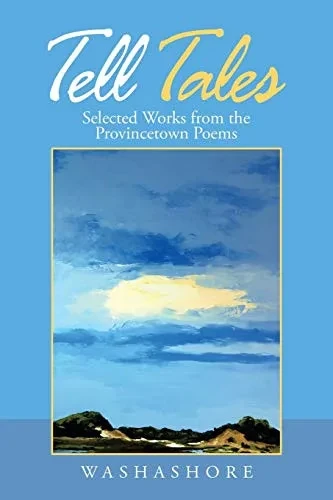 Tell Tales: Selected Works from the Provincetown Poems