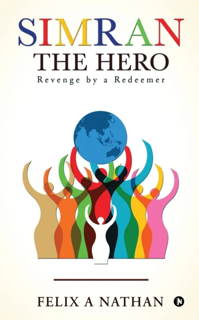 Simran û The Hero: Revenge by a Redeemer