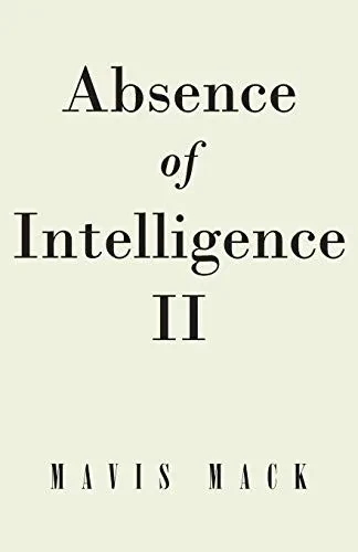 Absence of Intelligence II: The Master Key
