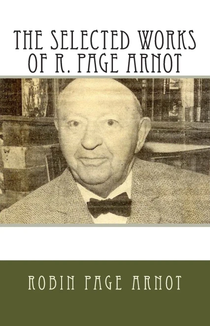 The Selected Works of R. Page Arnot