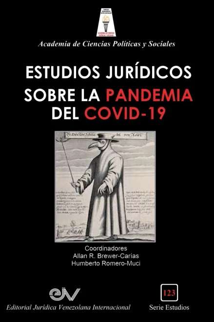 ASPECTOS JUR?DICOS DE LA PANDEMIA DEL COVIT-19 Y EL DECRETO DE ESTADO DE ALARMA EN VENEZUELA (Spanish Edition)