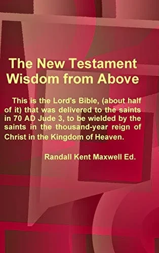The New Testament; Wisdom from Above