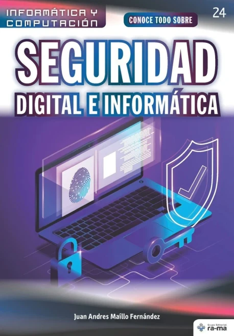 Conoce todo sobre Seguridad Digital e Informática (Colecciones ABG - Informática y Computación) (Spanish Edition)