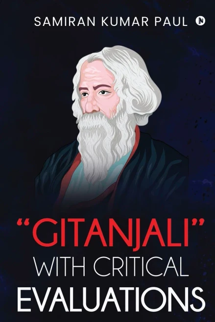 ôGitanjaliö With Critical Evaluations