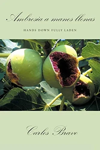 Ambrosia a Manos Llenas: Hands Down Fully Laden (Spanish Edition)