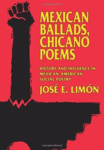 Mexican Ballads, Chicano Poems (The New Historicism: Studies in Cultural Poetics)