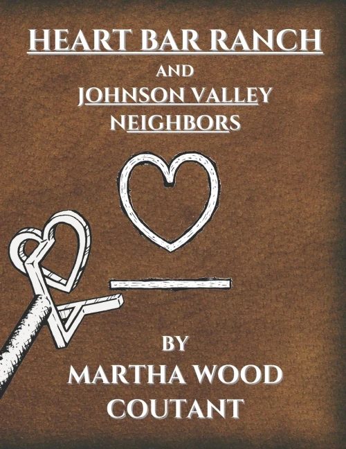 HEART BAR RANCH: And Johnson Valley Neighbors