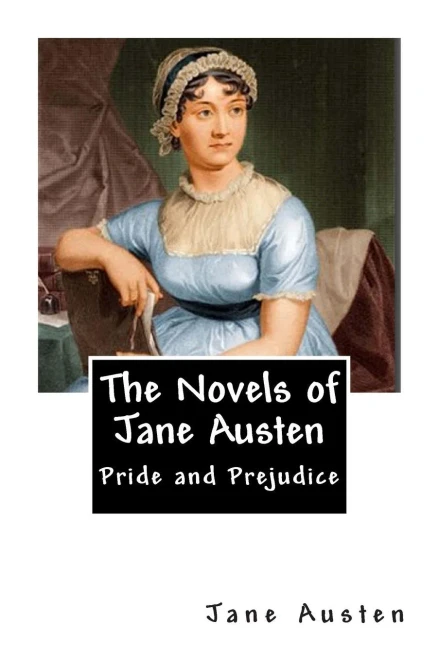 The Novels of Jane Austen: Pride and Prejudice