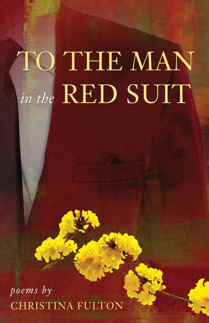 To the Man in the Red Suit: Poems (Rootstock Poetry)