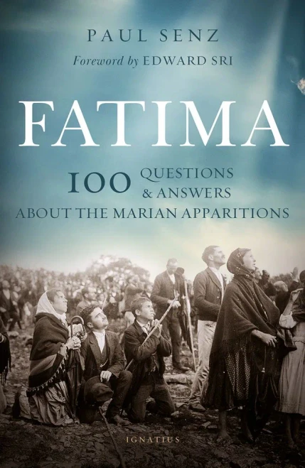 Fatima: 100 Questions and Answers on the Marian Apparitions