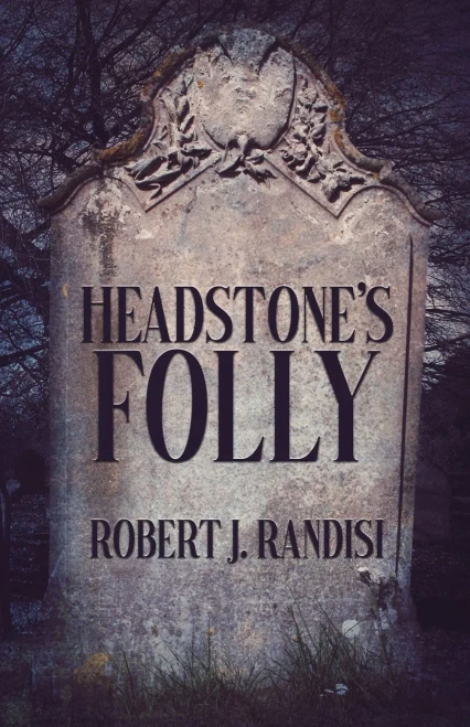 Headstone's Folly (John Headston PI)