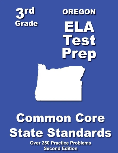 Oregon 3rd Grade ELA Test Prep: Common Core Learning Standards